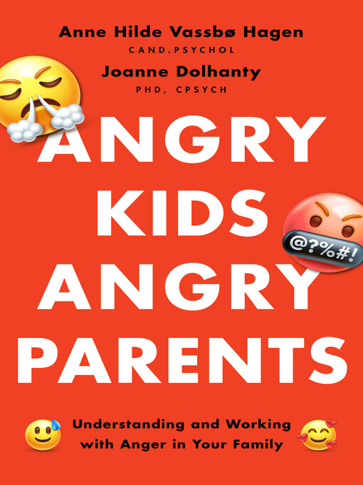 Title details for Angry Kids, Angry Parents by Anne Hilde Vassbø Hagen - Available